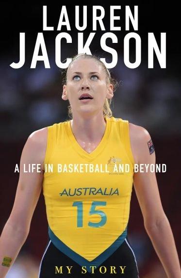 My Story - A Life in Basketball and Beyond by Lauren Jackson.jpg