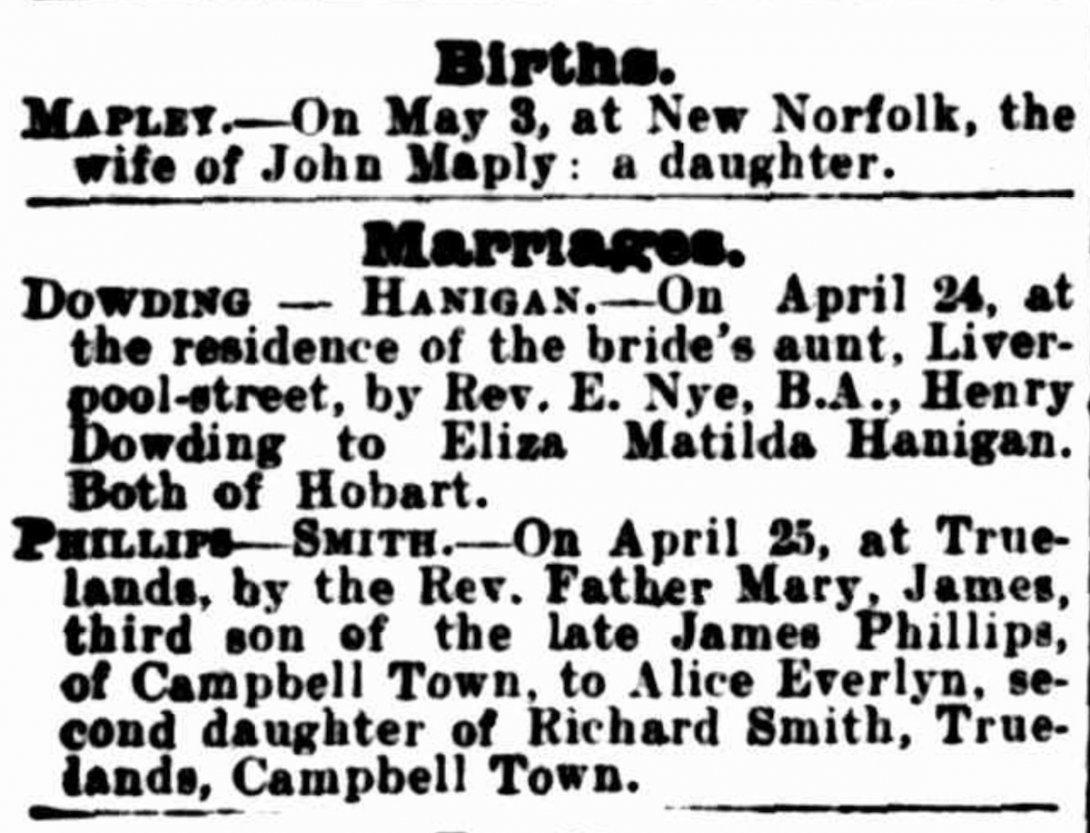 Newspaper announcing the birth of a daughter to the Maply family and the marriages of Henry Dowding to Elisa Hanigan and James Phillips to Alice Smith