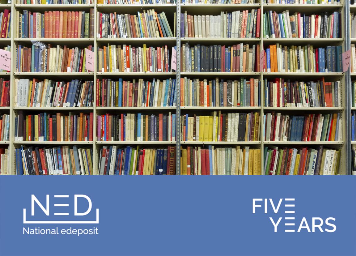 Photo of rows of shelves filled with colourful books above a blue rectangle with white text reading 'Five Years' on the right and the National edeposit (NED) logo on the right